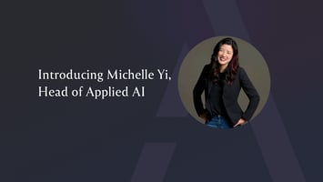 Introducing Michelle Yi, Head of Applied AI